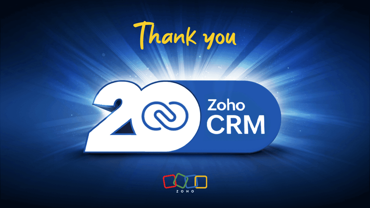 Celebrating 20 Years of Zoho CRM: A Journey of Innovation and Customer-Centric Growth