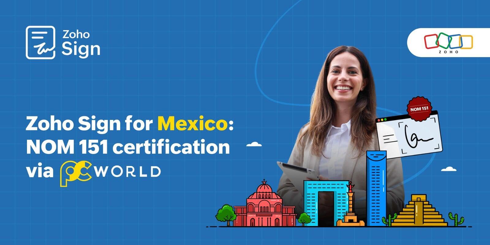 Driving Mexico's Digital Transformation with Zoho Sign and NOM 151 Certification