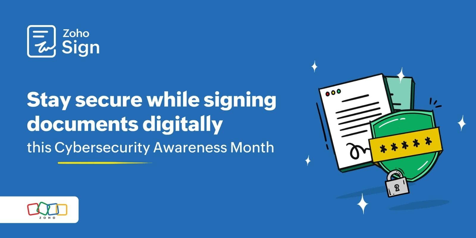 Secure Your Digital Signatures: Zoho Sign Tips for Cybersecurity Awareness Month